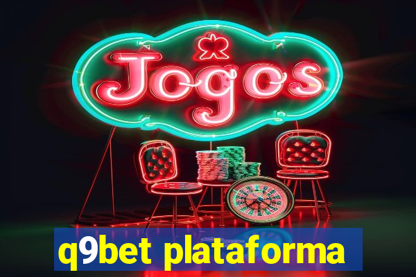 q9bet plataforma